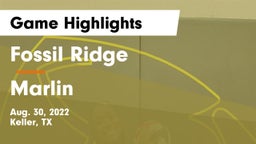 Fossil Ridge  vs Marlin  Game Highlights - Aug. 30, 2022