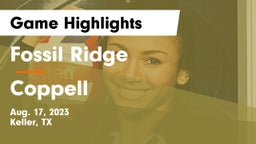 Fossil Ridge  vs Coppell Game Highlights - Aug. 17, 2023