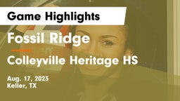 Fossil Ridge  vs Colleyville Heritage HS Game Highlights - Aug. 17, 2023