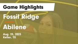 Fossil Ridge  vs Abilene  Game Highlights - Aug. 25, 2023