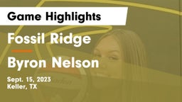 Fossil Ridge  vs Byron Nelson  Game Highlights - Sept. 15, 2023