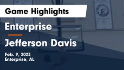 Enterprise  vs Jefferson Davis  Game Highlights - Feb. 9, 2023