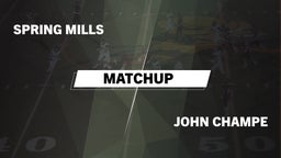 Matchup: Spring Mills High vs. John Champe   2016