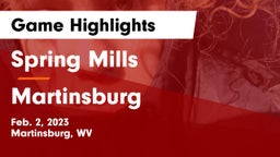 Spring Mills  vs Martinsburg  Game Highlights - Feb. 2, 2023