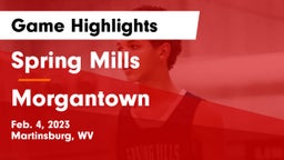 Spring Mills  vs Morgantown  Game Highlights - Feb. 4, 2023