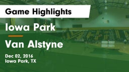 Iowa Park  vs Van Alstyne  Game Highlights - Dec 02, 2016