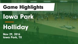 Iowa Park  vs Holliday  Game Highlights - Nov 29, 2016