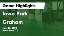 Iowa Park  vs Graham  Game Highlights - Jan. 17, 2020