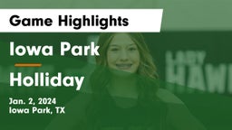 Iowa Park  vs Holliday  Game Highlights - Jan. 2, 2024