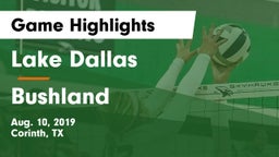 Lake Dallas  vs Bushland  Game Highlights - Aug. 10, 2019