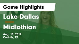 Lake Dallas  vs Midlothian  Game Highlights - Aug. 10, 2019