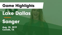 Lake Dallas  vs Sanger  Game Highlights - Aug. 20, 2019