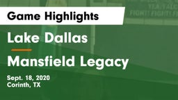 Lake Dallas  vs Mansfield Legacy  Game Highlights - Sept. 18, 2020