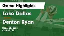 Lake Dallas  vs Denton Ryan Game Highlights - Sept. 28, 2021