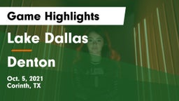 Lake Dallas  vs Denton  Game Highlights - Oct. 5, 2021