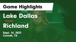 Lake Dallas  vs Richland Game Highlights - Sept. 16, 2022