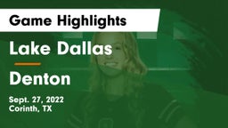 Lake Dallas  vs Denton  Game Highlights - Sept. 27, 2022