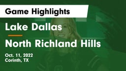 Lake Dallas  vs North Richland Hills Game Highlights - Oct. 11, 2022