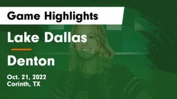 Lake Dallas  vs Denton  Game Highlights - Oct. 21, 2022