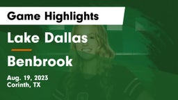 Lake Dallas  vs Benbrook  Game Highlights - Aug. 19, 2023