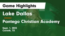 Lake Dallas  vs Pantego Christian Academy Game Highlights - Sept. 1, 2023