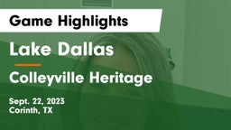 Lake Dallas  vs Colleyville Heritage  Game Highlights - Sept. 22, 2023