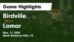 Birdville  vs Lamar  Game Highlights - Nov. 17, 2020
