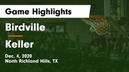 Birdville  vs Keller  Game Highlights - Dec. 4, 2020