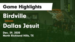 Birdville  vs Dallas Jesuit  Game Highlights - Dec. 29, 2020