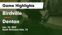 Birdville  vs Denton  Game Highlights - Jan. 24, 2023