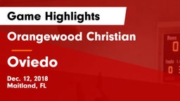 Orangewood Christian  vs Oviedo  Game Highlights - Dec. 12, 2018