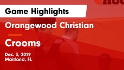 Orangewood Christian  vs Crooms Game Highlights - Dec. 3, 2019