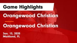 Orangewood Christian  vs Orangewood Christian  Game Highlights - Jan. 13, 2020