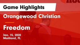 Orangewood Christian  vs Freedom  Game Highlights - Jan. 15, 2020