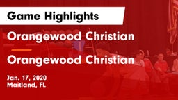 Orangewood Christian  vs Orangewood Christian  Game Highlights - Jan. 17, 2020
