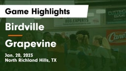 Birdville  vs Grapevine  Game Highlights - Jan. 20, 2023