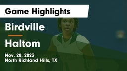 Birdville  vs Haltom  Game Highlights - Nov. 28, 2023
