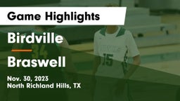 Birdville  vs Braswell  Game Highlights - Nov. 30, 2023