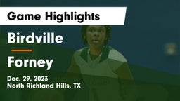 Birdville  vs Forney  Game Highlights - Dec. 29, 2023