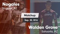 Matchup: Nogales  vs. Walden Grove  2016