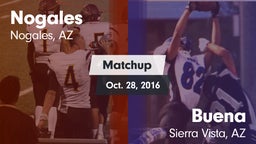 Matchup: Nogales  vs. Buena  2016