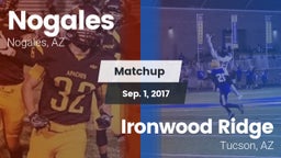 Matchup: Nogales  vs. Ironwood Ridge  2017