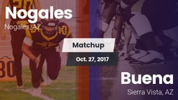 Matchup: Nogales  vs. Buena  2017