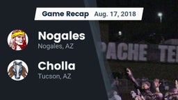 Recap: Nogales  vs. Cholla  2018