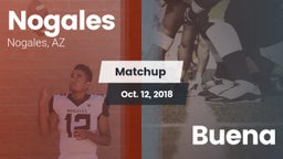 Matchup: Nogales  vs. Buena 2018