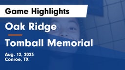 Oak Ridge  vs Tomball Memorial Game Highlights - Aug. 12, 2023