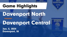 Davenport North  vs Davenport Central  Game Highlights - Jan. 5, 2024