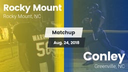 Matchup: Rocky Mount High vs. Conley  2018
