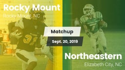 Matchup: Rocky Mount High vs. Northeastern  2019