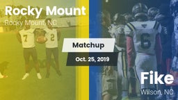 Matchup: Rocky Mount High vs. Fike  2019